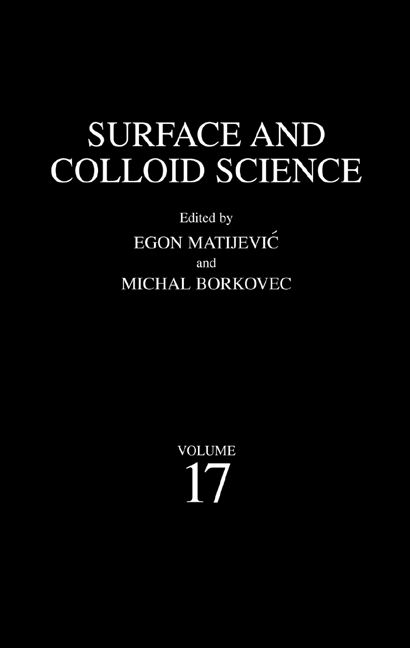 Surface and Colloid Science. Vol. 17 9780306474590 (Hardback)