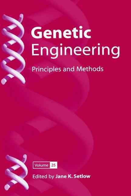 Genetic Engineering Vol. 25 By Jane K. Setlow 9780306477768 (Hardback)
