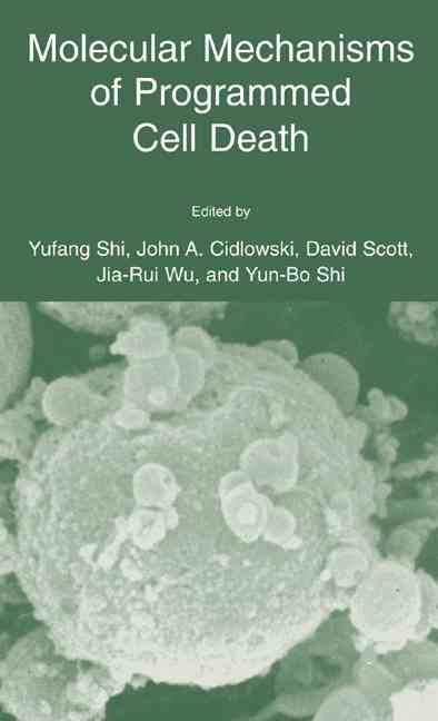Molecular Mechanisms of Programmed Cell Death 9780306477782 (Hardback)