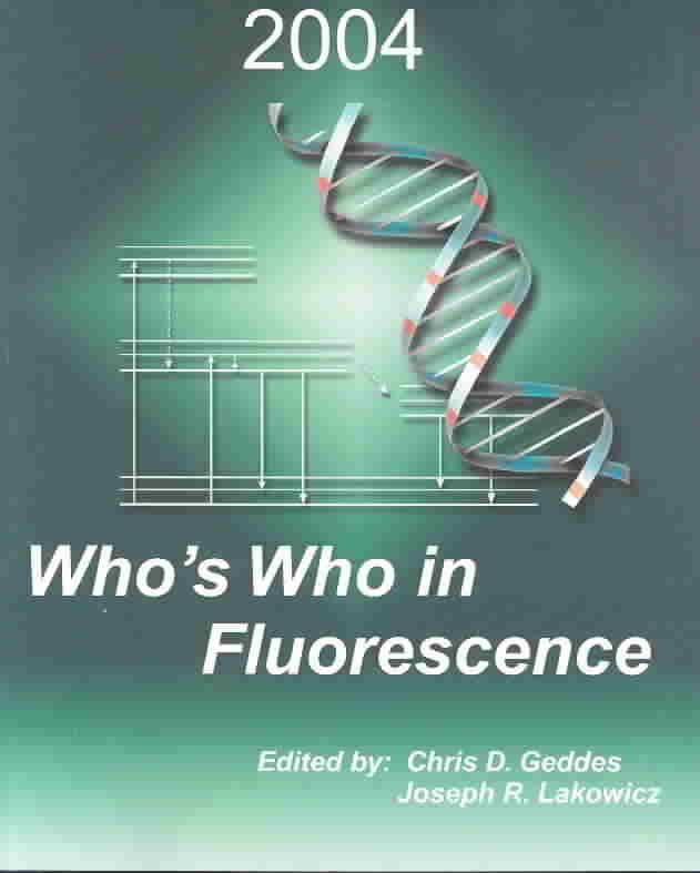 Who's Who in Fluorescence 2004 9780306484230 (Paperback)