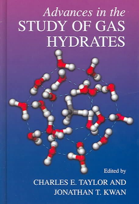 Advances in the Study of Gas Hydrates 9780306484810 (Hardback)