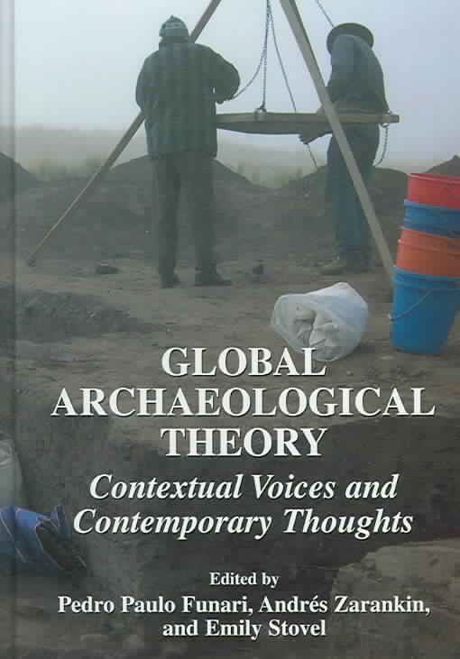 Global Archaeological Theory 9780306486500 (Hardback)