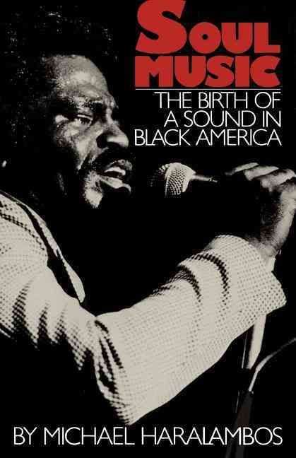 Soul Music By Haralambos, Michael 9780306802461 (Paperback)