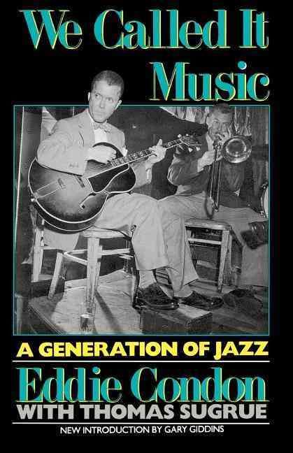 We Called It Music By Condon, Eddie 9780306804663 (Paperback)