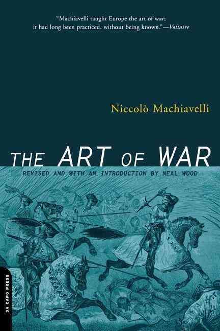 The Art of War By Niccolo Machiavelli 9780306810763 (Paperback)
