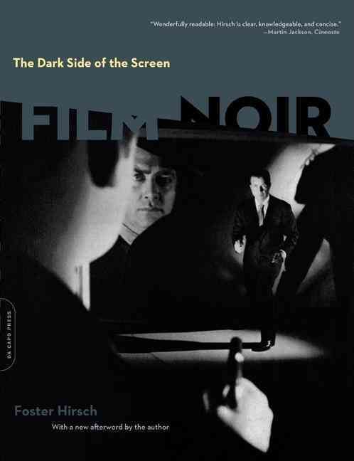 The Dark Side of the Screen By Foster Hirsch 9780306817724 (Paperback)