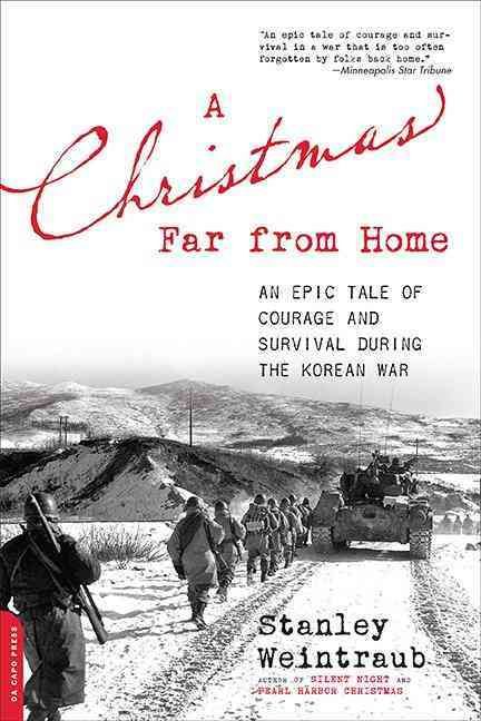 A Christmas Far from Home By Stanley Weintraub 9780306824135