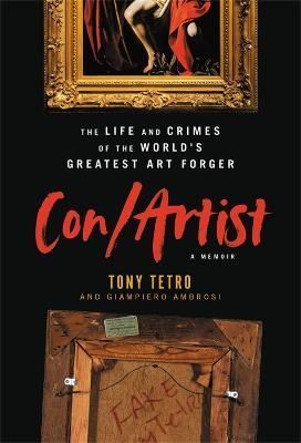 Con/artist By Tony Tetro, Giampiero Ambrosi 9780306826481 (Hardback)