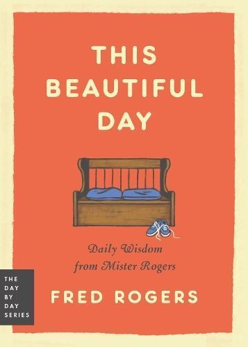This Beautiful Day By Fred Rogers 9780306835315 (Paperback)