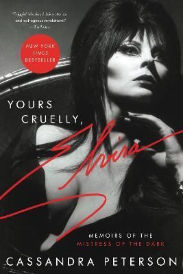 Yours Cruelly, Elvira By Elvira 9780306874383 (Paperback)