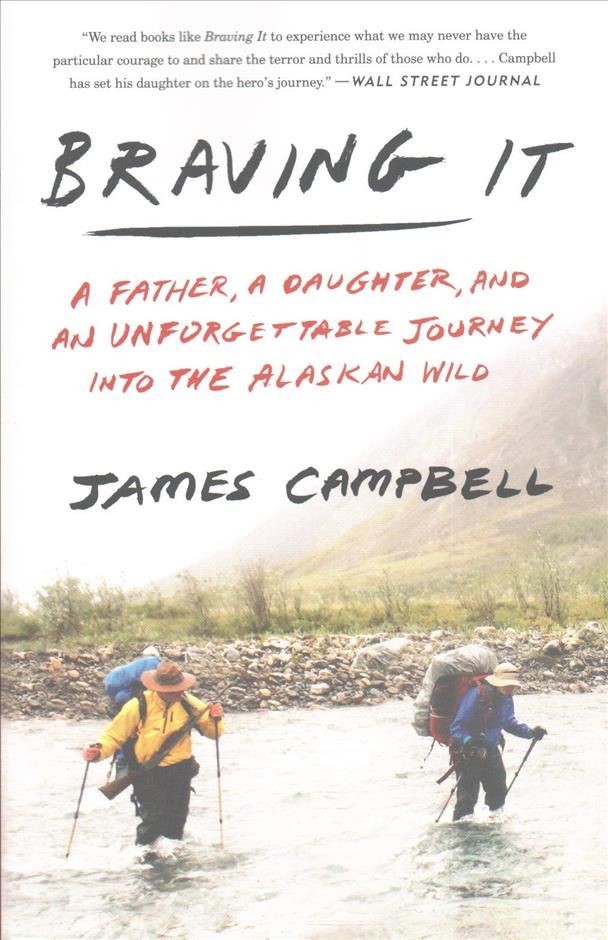 Braving It By James Campbell 9780307461254 (Paperback)