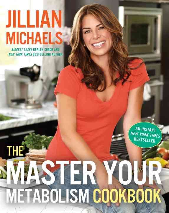 The Master Your Metabolism Cookbook By Jillian Michaels 9780307718228