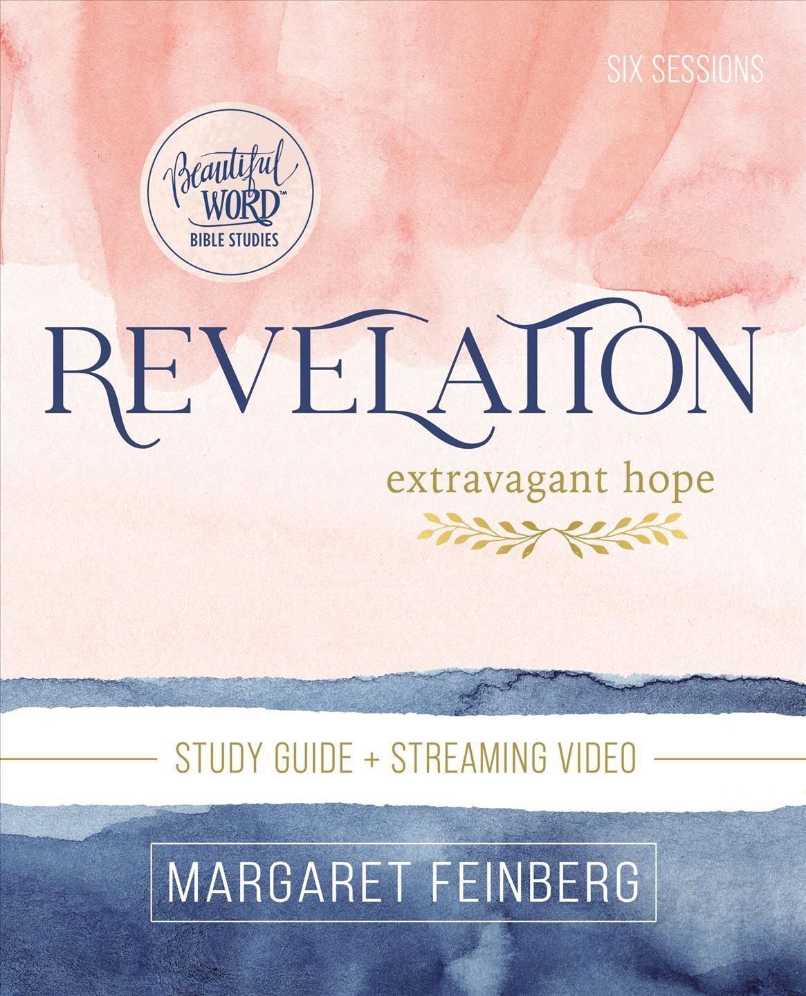 Revelation Study Guide Plus Streaming Video By Margaret Feinberg