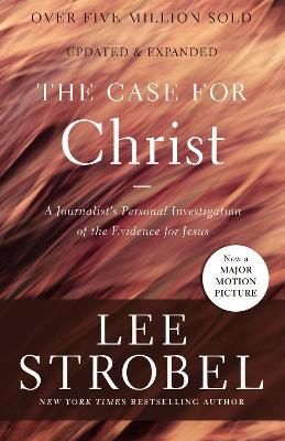 The Case for Christ By Lee Strobel 9780310350033 (Paperback)