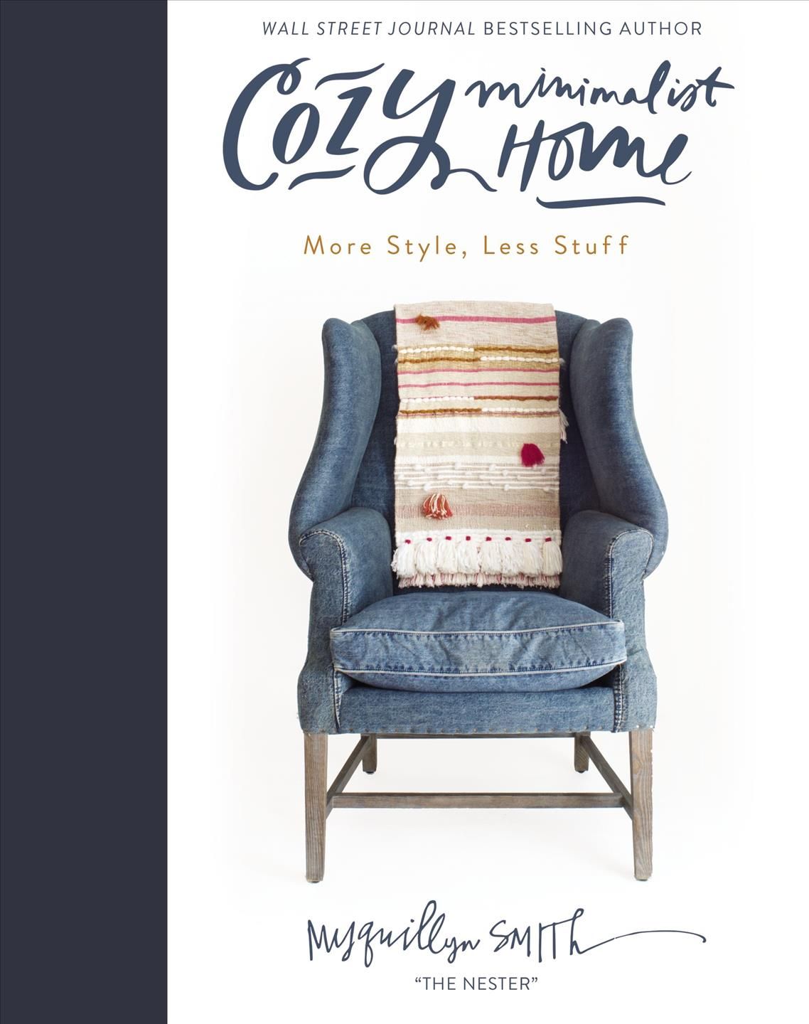 Cozy Minimalist Home By Myquillyn Smith 9780310350910 (Hardback)