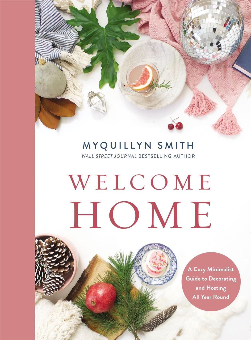 Welcome Home By Myquillyn Smith 9780310351931 (Hardback)