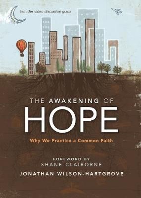 Awakening of Hope By Jonathan Wilson-Hartgrove 9780310360728