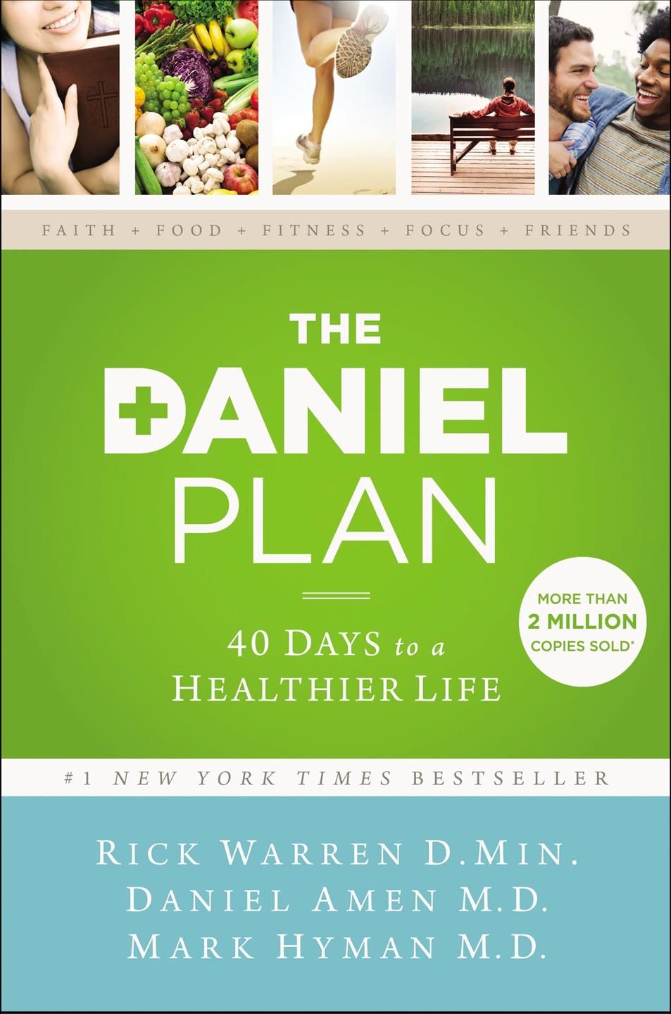 The Daniel Plan: 40 Days to a Healthier Life By Warren, Rick