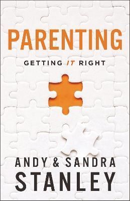 Parenting By Andy Stanley, Sandra Stanley 9780310366270 (Hardback)