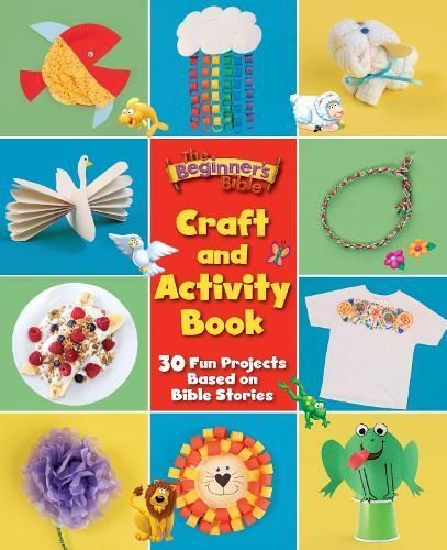The Beginner's Bible Craft and Activity Book By The Beginner's Bible