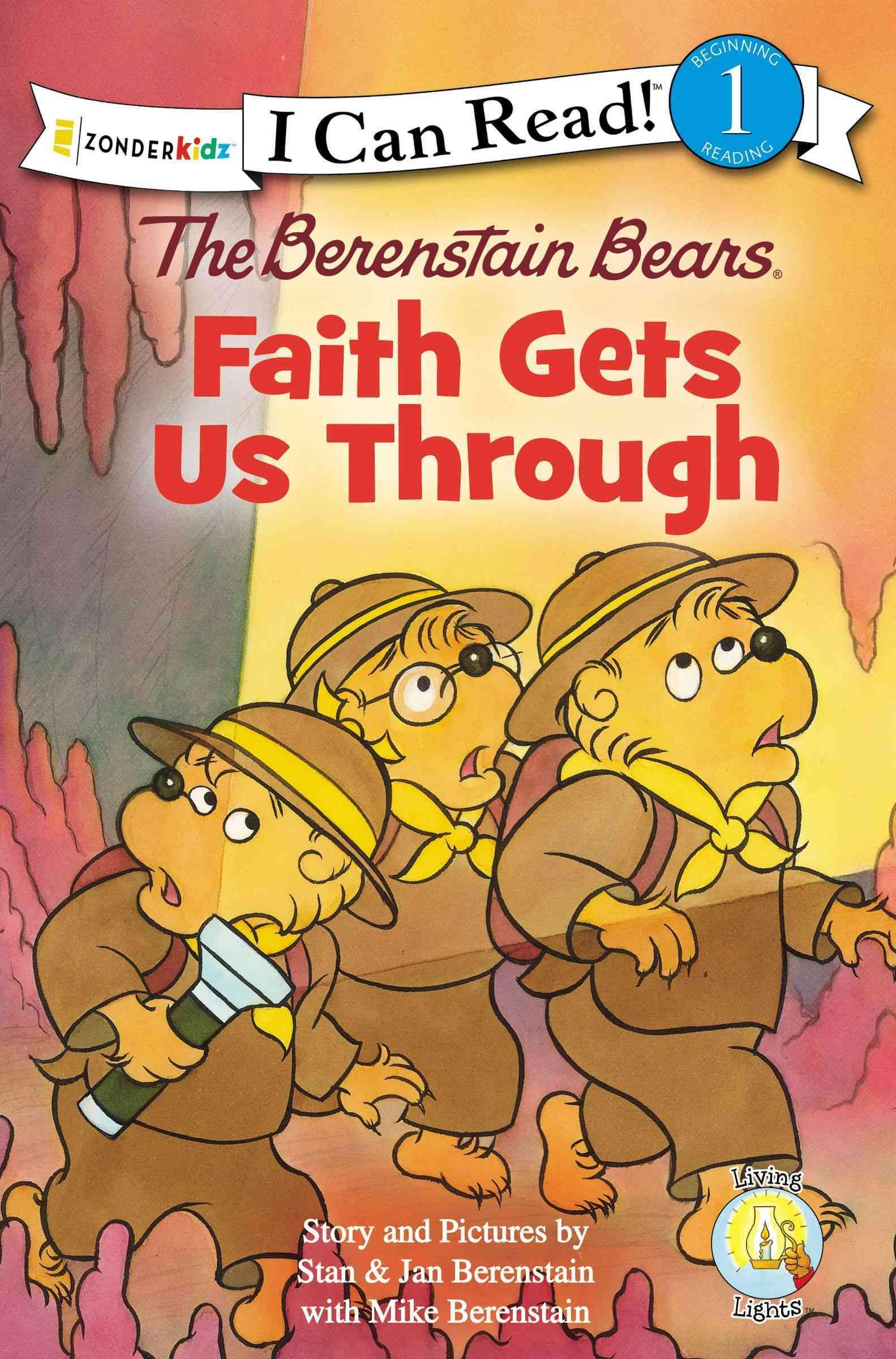 Berenstain Bears, Faith Gets Us Through 9780310725015 (Paperback)