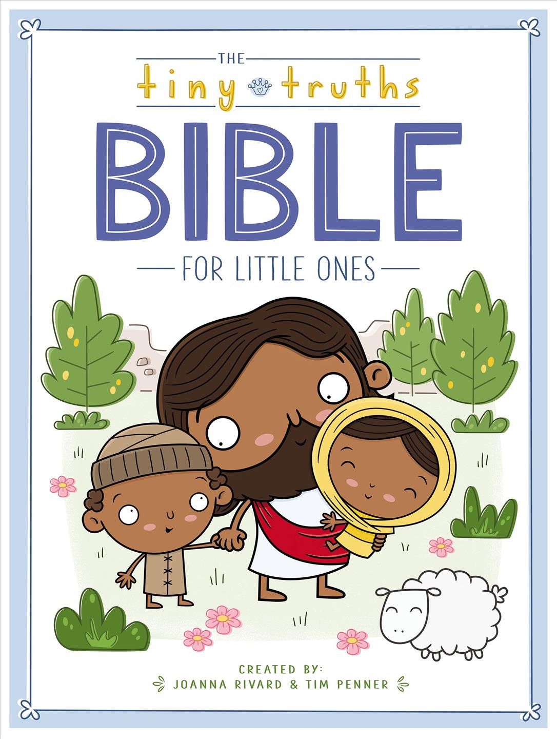 The Tiny Truths Bible for Little Ones By Joanna Rivard, Tim Penner