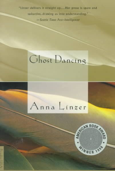 Ghost Dancing By Anna Linzer, Linzer 9780312204105 (Paperback)