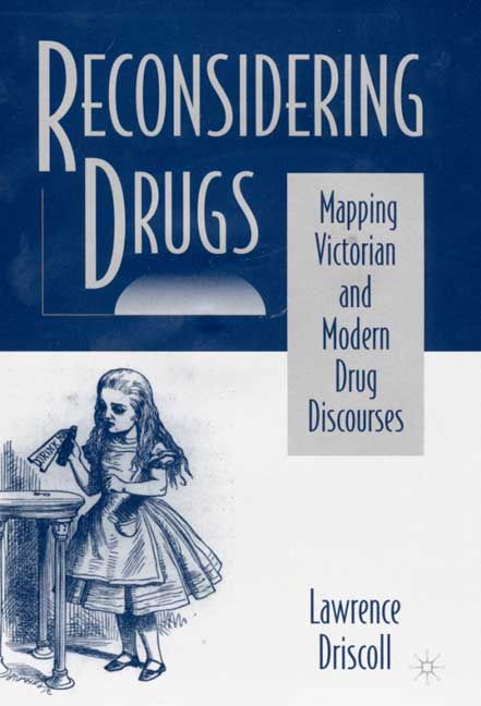 Reconsidering Drugs By Lawrence Victor Driscoll 9780312222727