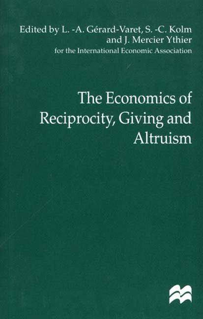 The Economics of Reciprocity, Giving, and Altruism 9780312229566