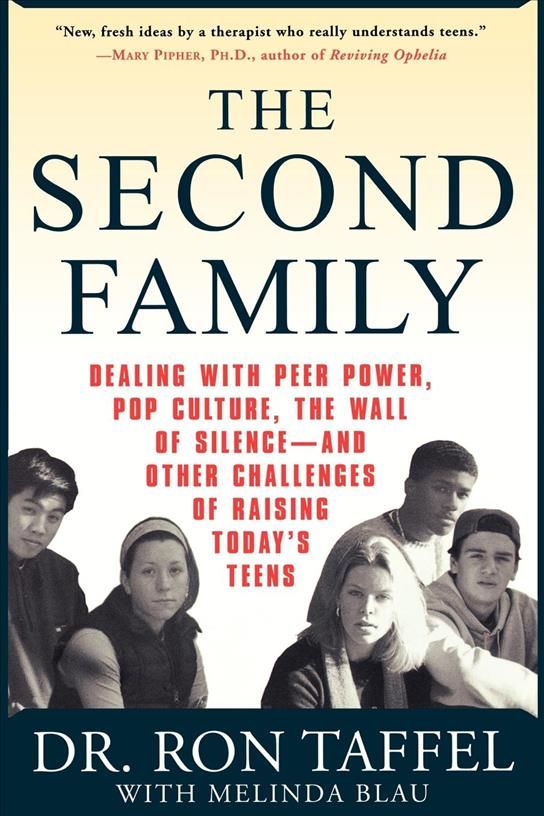 The Second Family By Ron Taffel (author), Melinda Blau (co-author)