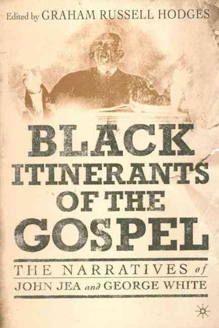 Black Itinerants of the Gospel 9780312294458 (Paperback)