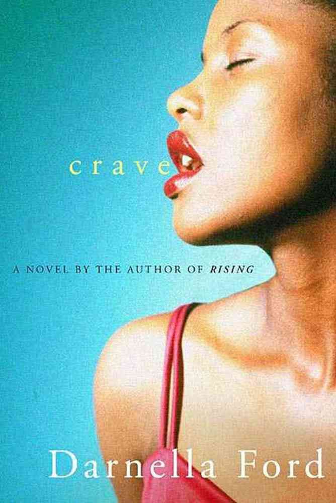 Crave By Darnella Ford 9780312304072 (Paperback)