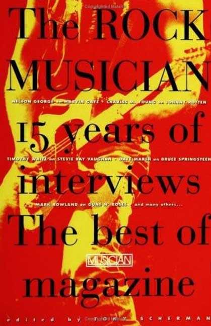 The Rock Musician By Tony Scherman (editor) 9780312304614 (Paperback)