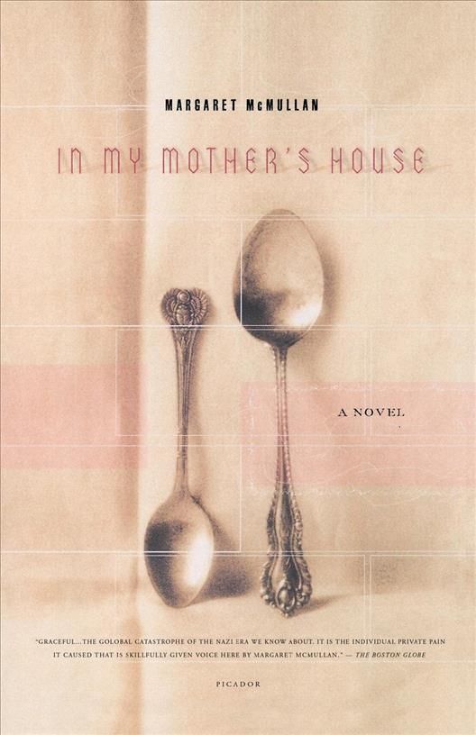 In My Mother's House By McMullan, Margaret 9780312318253 (Paperback)