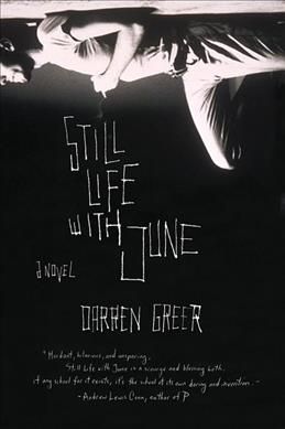 Still Life with June By Greer, Darren 9780312335113 (Paperback)