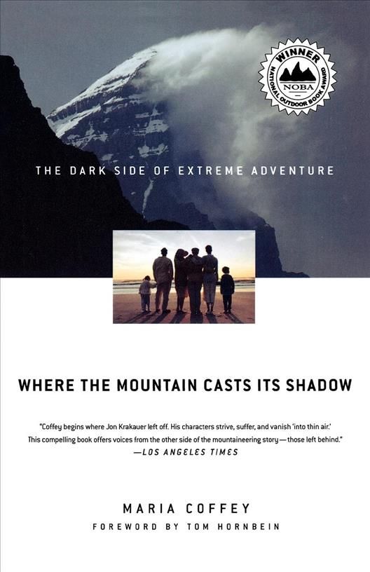 Where the Mountain Casts Its Shadow By Maria Coffey 9780312339012