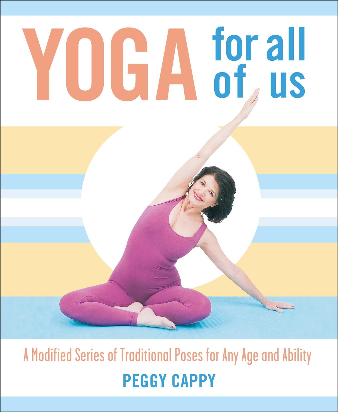 Yoga for All of Us By Peggy Cappy 9780312340872 (Paperback)