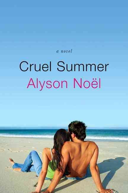 Cruel Summer By Alyson Noël 9780312355111 (Paperback)