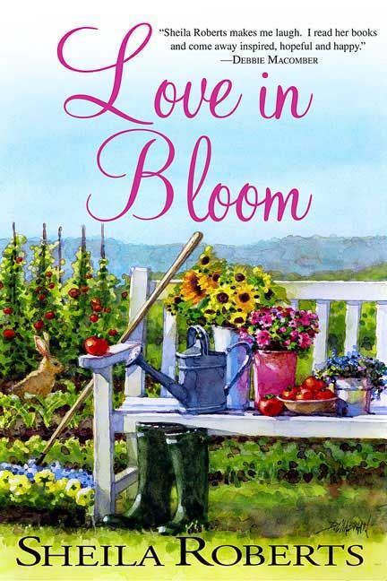 Love in Bloom By Sheila Roberts 9780312384814 (Book)