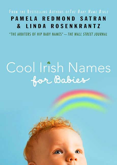 Cool Irish Names for Babies 9780312539122 (Book)