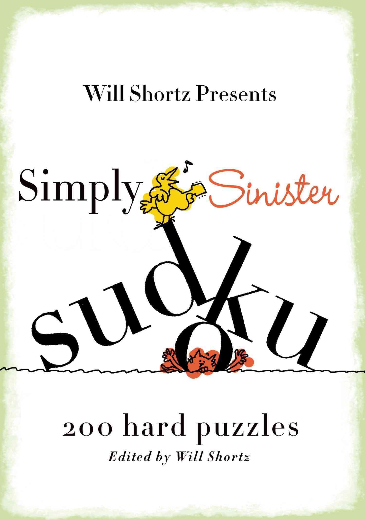 Will Shortz Presents Simply Sinister Sudoku By Will Shortz (Paperback)