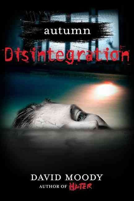 Disintegration By David Moody 9780312570019 (Paperback)
