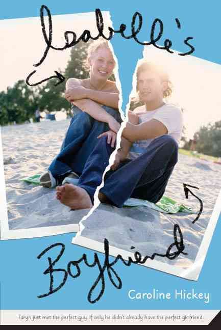 Isabelle's Boyfriend By Caroline Hickey 9780312602734 (Paperback)