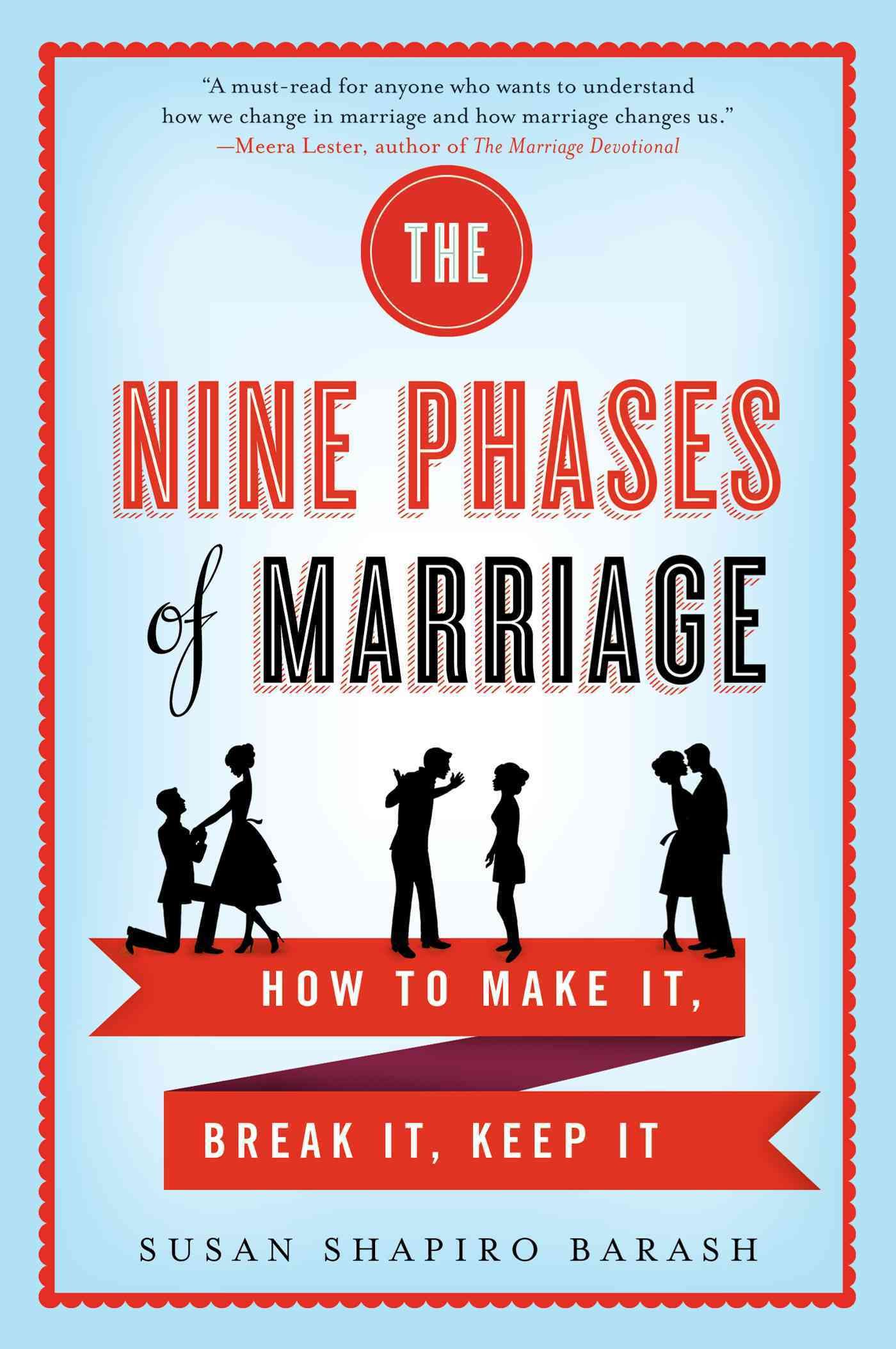 The Nine Phases of Marriage By Susan Shapiro Barash 9780312642198
