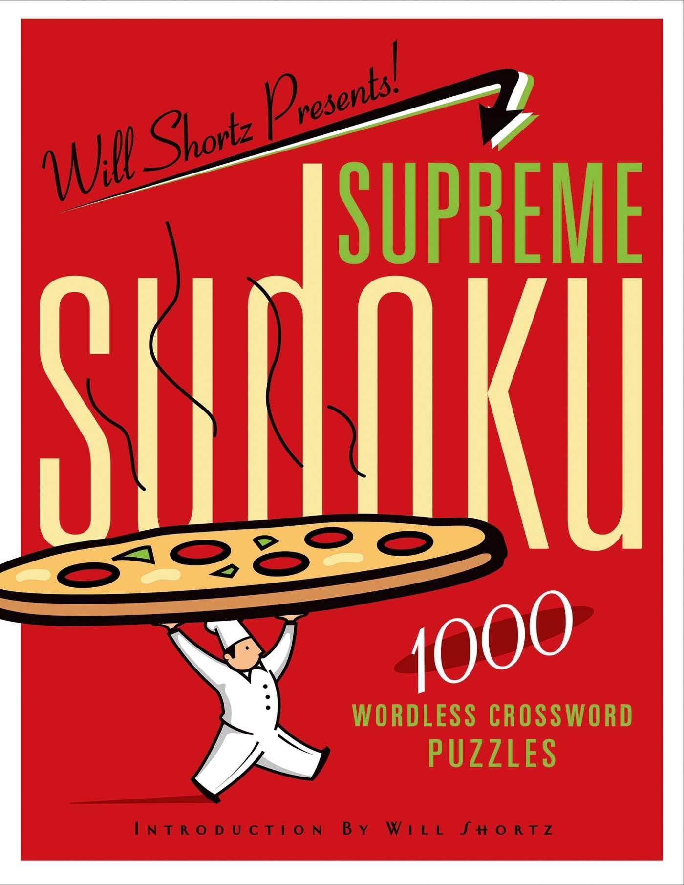 Will Shortz Presents Supreme Sudoku By Will Shortz 9780312681517