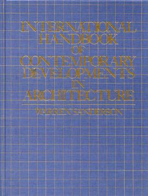 International Handbook of Contemporary Developments in Architecture