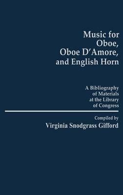 Music for Oboe, Oboe D'Amore, and English Horn By Virginia S. Gifford