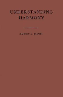 Understanding Harmony By Jacobs, Robert Louis 9780313250927 (Hardback)