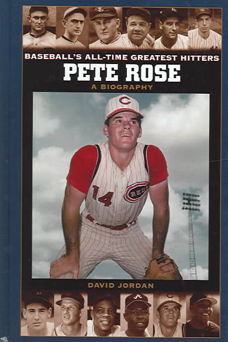 Pete Rose: A Biography By Jordan, David M. 9780313328756 (Hardback)
