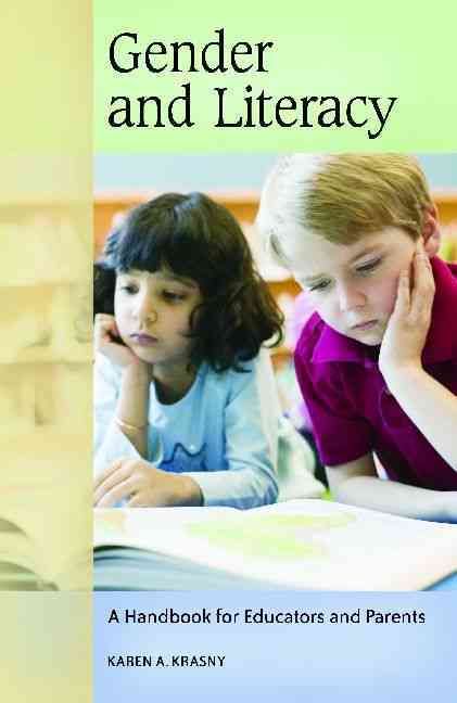 Gender and Literacy: A Handbook for Educators and Parents (Hardback)